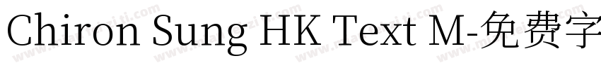 Chiron Sung HK Text M字体转换